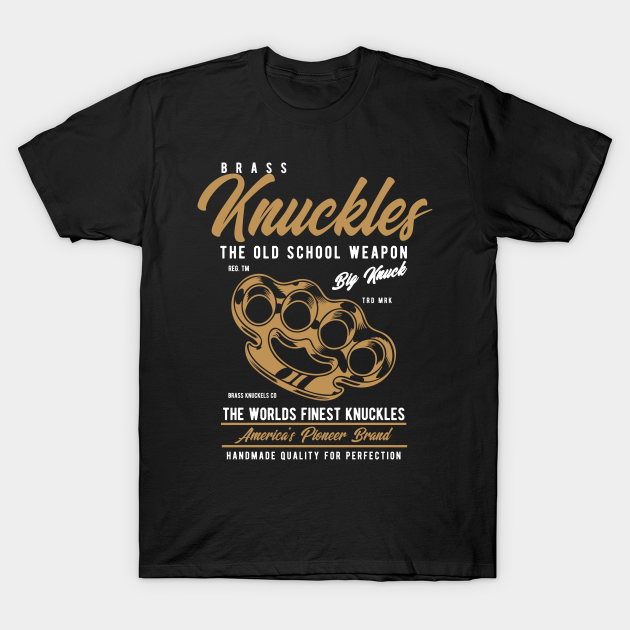 Brass Knuckles Knuckles TShirt TeePublic